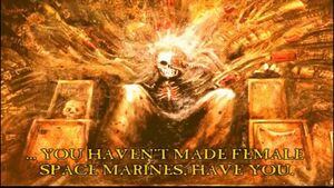 1200px-YouHaven'tMadeFemaleSpaceMarinesHaveYou.jpg