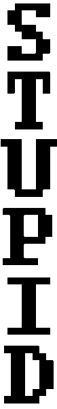 File:320px-STUPID.gif