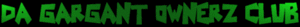 450px-Da Gargant Ownerz Klub banner.gif
