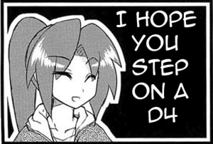 I hope you step on a d4.png