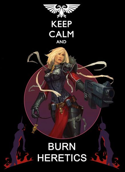 File:KeepCalmAndBurnHeretics.jpg
