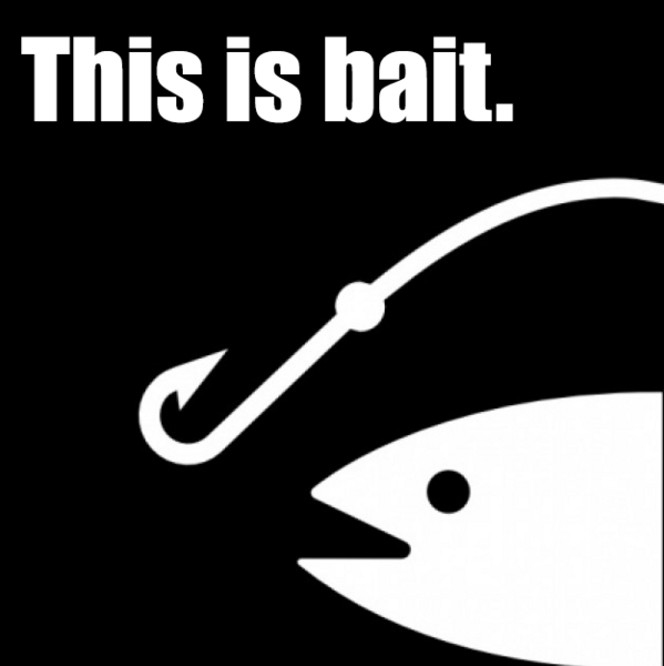 File:Thisisbait.png